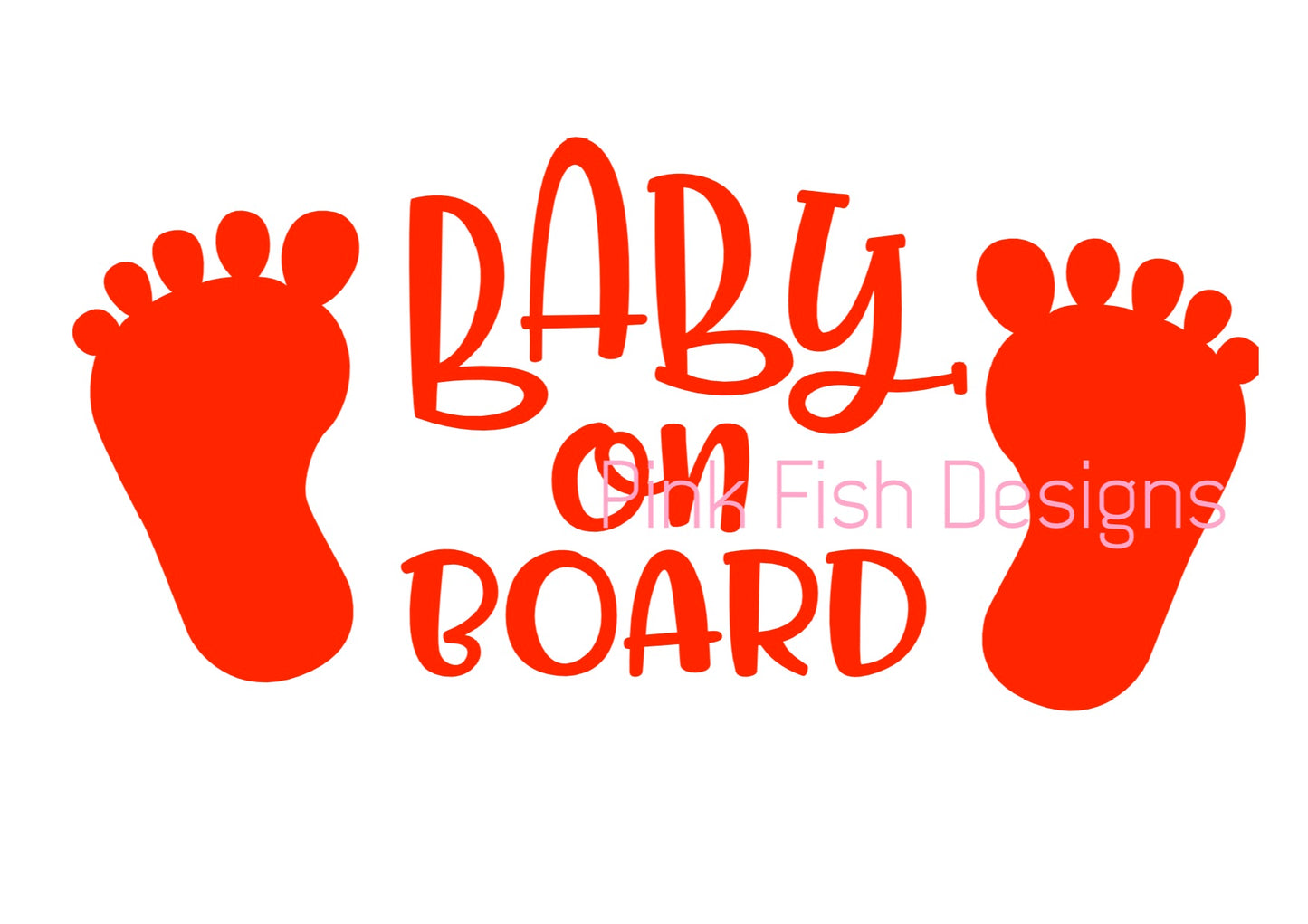 BABY ON BOARD TWO FEET SIGN