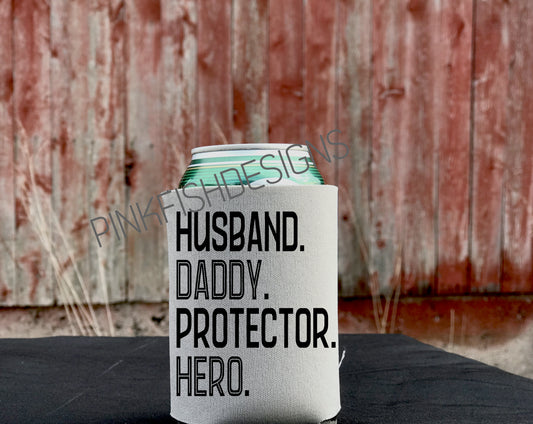 Husband, Daddy, Hero Stubby Holder