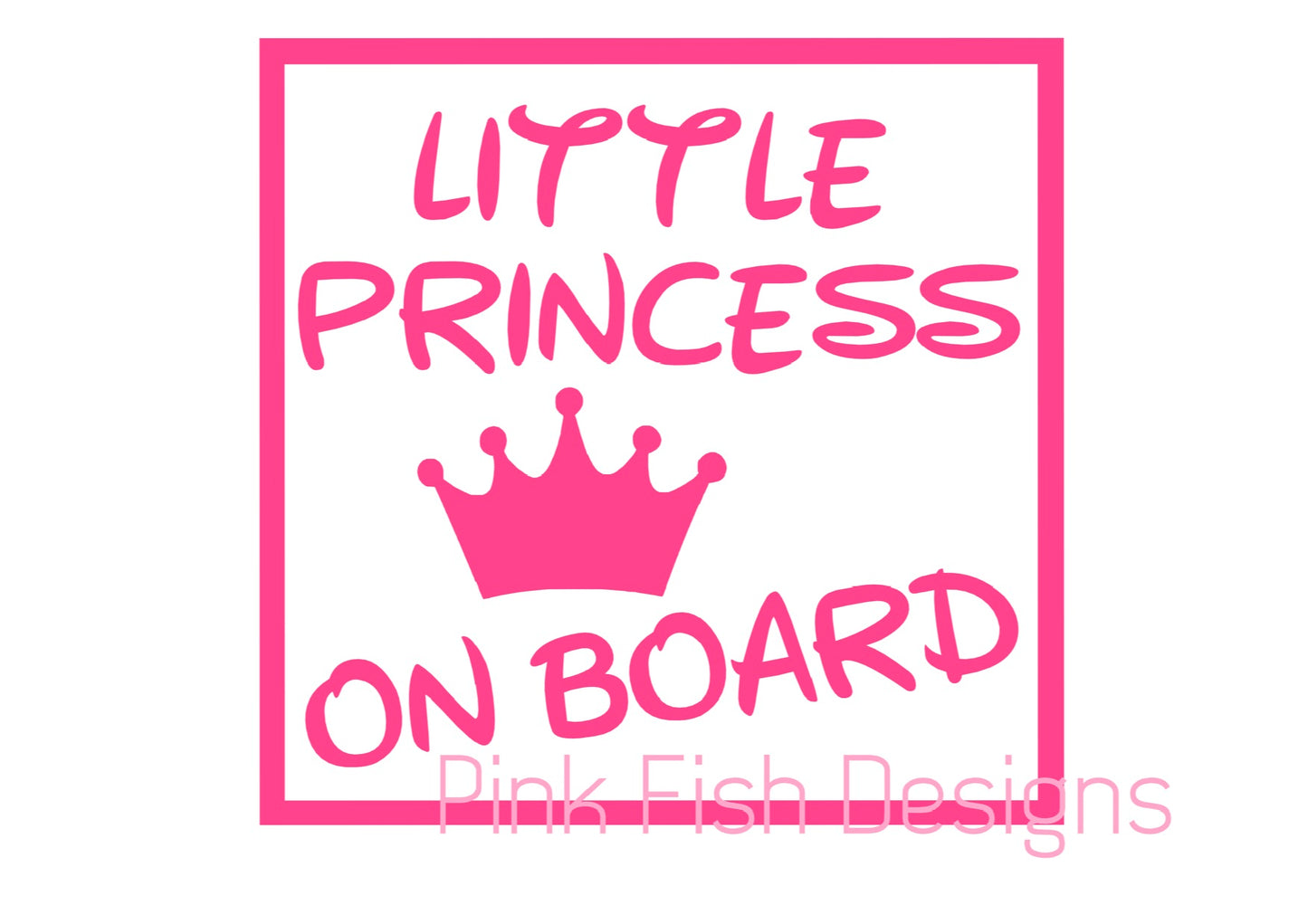 LITTLE PRINCESS ON BOARD SIGN