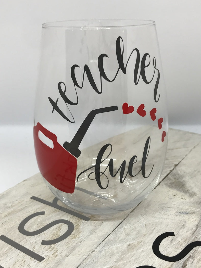 Teachers Fuel Stemless Wine Glass
